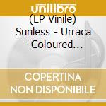 (LP Vinile) Sunless - Urraca - Coloured Edition vinile