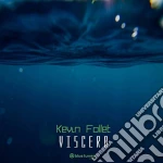 (LP Vinile) Kevin Follet - Viscera vinile