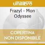Frazyl - Mon Odyssee cd