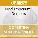 Mind Imperium - Nemesis cd