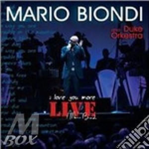 Live. I love you more cd musicale di Mario Biondi