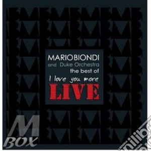 The best of i love you more cd musicale di Mario Biondi