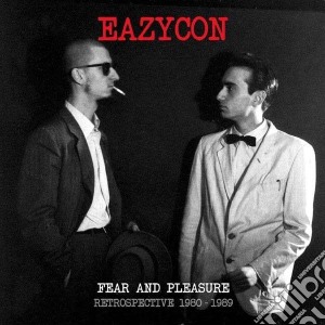 (LP Vinile) Eazycon - Fear And PleasureRetrospective 1980-1989 (Lp+Cd) lp vinile di Eazycon