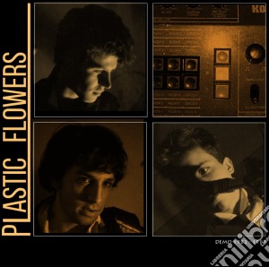 Plastic Flowers - Demo 1982-1983 cd musicale di Flowers Plastic