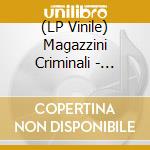 (LP Vinile) Magazzini Criminali - Crollo Nervoso (Lp+Cd)