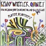 (LP Vinile) Kenny Wheeler Quintet - Flutter By, Butterfly (Lp+Cd)