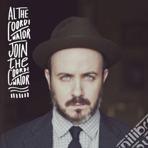 (LP Vinile) Al The Coordinator - Join The Coordinator lp vinile di Al The Coordinator