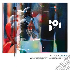 391 Vol.5 Liguria Voyage Through The Deep / Various (2 Cd) cd musicale di Artisti Vari