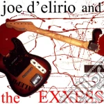 (LP Vinile) Joe D'Elirio And The Exxess - Joe D'Elirio And The Exxess vinile