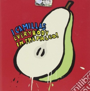 Camillas (I)  - Everybody In The Palco cd musicale di I Camillas