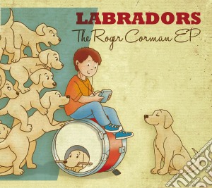 Labradors - Roger Corman Ep cd musicale di Labradors