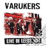 (LP Vinile) Varukers (The) - Live In Leeds 1984 vinile