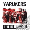 (LP Vinile) Varukers (The) - Live In Leeds 1984 cd