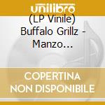 (LP Vinile) Buffalo Grillz - Manzo Criminale (Black) lp vinile di Buffalo Grillz