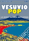 Vesuvio Pop (Cd+Dvd) cd