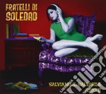 Fratelli Di Soledad - Salviamo Il Salvabile Atto Ii cd