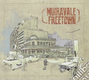 Muiravale Freetown - Muiravale Freetown cd musicale di Freetown Muiravale