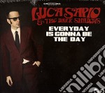 Luca Sapio - Everyday Is Gonna Be The Day