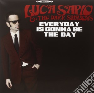 (LP VINILE) Everyday is gonna be the day lp vinile di Luca Sapio