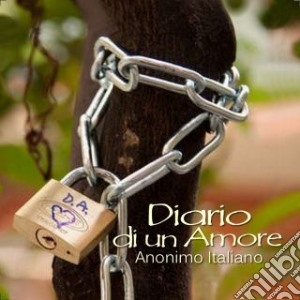 Anonimo Italiano - Diario Di Un Amore cd musicale di Italiano Anonimo