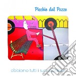 (LP Vinile) Picchio Dal Pozzo - Abbiamo Tutti I Suoi Problemi
