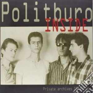 (LP Vinile) Politburo - Inside - Private Archives 1983-1986 lp vinile di Politburo