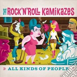 (LP Vinile) Rock'n'roll Kamikaze - All Kind Of People lp vinile di Kamikaze Rock'n'roll