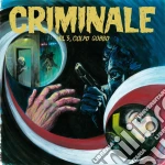 (LP Vinile) Criminale: Vol.3 - Colpo Gobbo / Various (Lp+Cd) vinile
