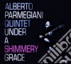 Alberto Parmegiani Quintet - Under A Shimmery Grace cd
