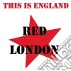 (LP Vinile) Red London - This Is England cd
