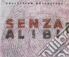 Collettivo Bassesfere - Senza Alibi cd