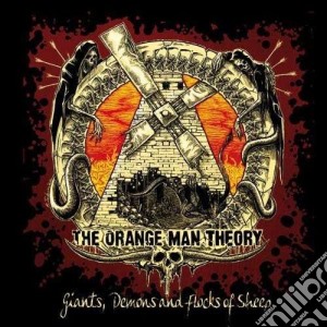 Orange Man Theory - Giants, Demons And Flocks Of Sheep cd musicale di Orange man theory