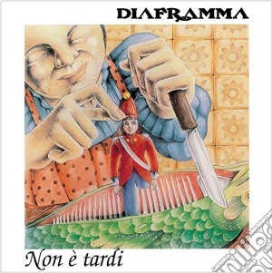 Diaframma - Non E' Tardi cd musicale di Diaframma