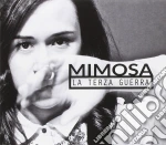 Mimosa - La Terza Guerra cd