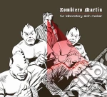 Zombiero Martin - Fur Laboratory Skin Maker cd