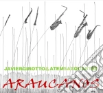 Javier Girotto & Atem Sax Quartet - Araucanos cd