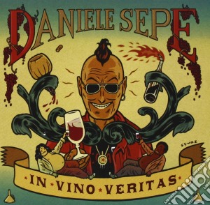 Daniele Sepe - In Vino Veritas cd musicale di Daniele Sepe