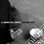 (LP Vinile) Muro Del Canto (Il) - Ancora Ridi