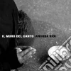 Muro Del Canto (Il) - Ancora Ridi cd musicale di Il Muro Del Canto