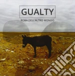 Gualty - Roba Dell'altro Mondo cd