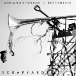 Viterbini / Turchi - Scrapyard cd