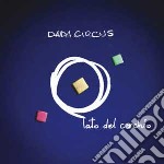 Dada Circus - Lato Del Cerchio