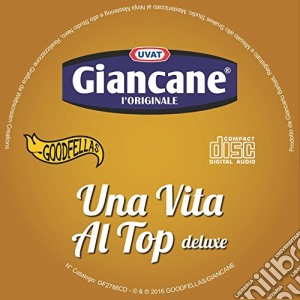 Giancane - Una Vita Al Top (Deluxe) cd musicale di Giancane