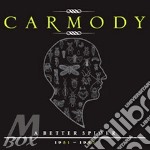 Carmody - Better Spider 1981-1985