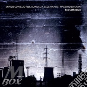 Sea Cathedrals cd musicale di Enrico Coniglio