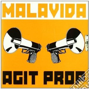 Malavida - Agit Prop cd musicale di MALAVIDA