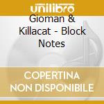 Gioman & Killacat - Block Notes