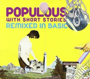 Populous - Remixed In Basic cd musicale di POPULOUS