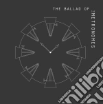 (LP VINILE) Ballad of the metronomes ed.lim.500 cd