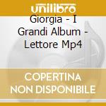 Giorgia - I Grandi Album - Lettore Mp4 cd